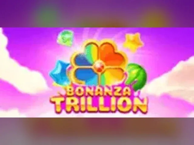 Bonanza Trillion